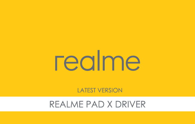Realme Pad X USB Driver