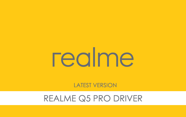 Realme Q5 Pro USB Driver